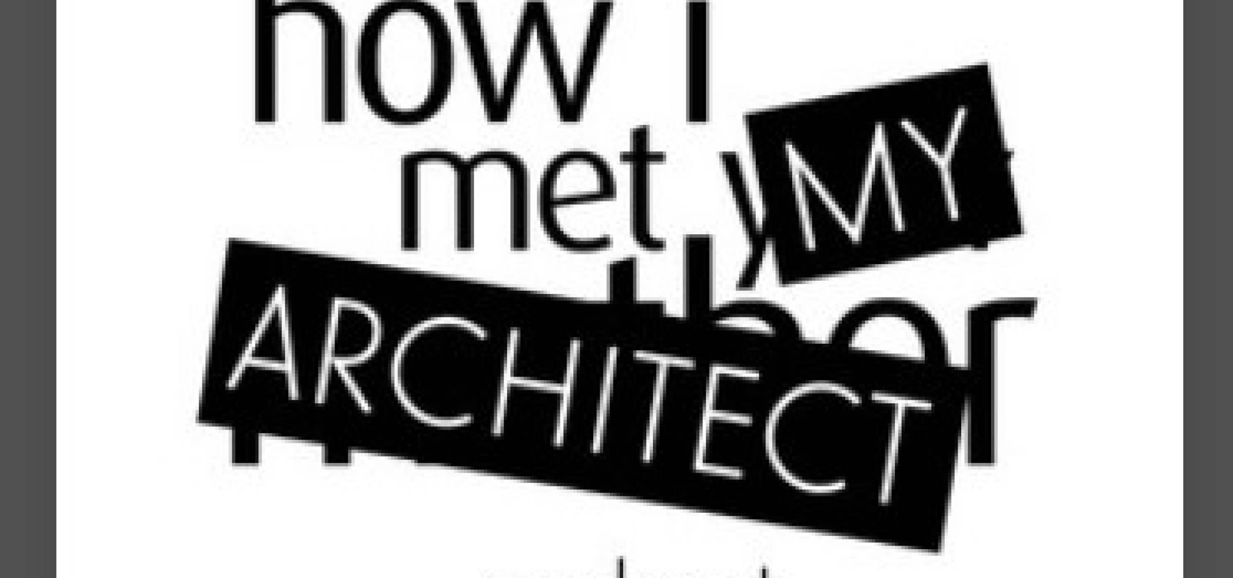 How I met my architect | Aktuálne | Atrium Architekti